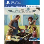 The American Dream (только для VR) [PS4]